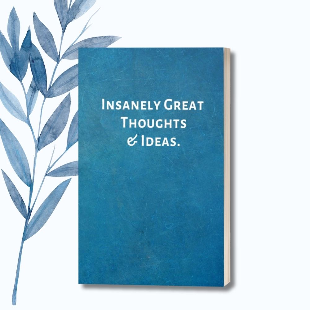 A notebook featuring the phrase "Insanely Great Thoughts & Ideas" on a glossy blue textured cover. Elegant and professional notebook design, ideal for capturing creative thoughts and brainstorming sessions.