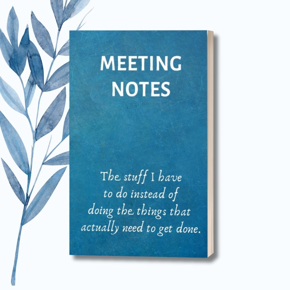 A notebook featuring the phrase "Meeting Notes - The Stuff I Have to Do" on a sleek glossy cover.