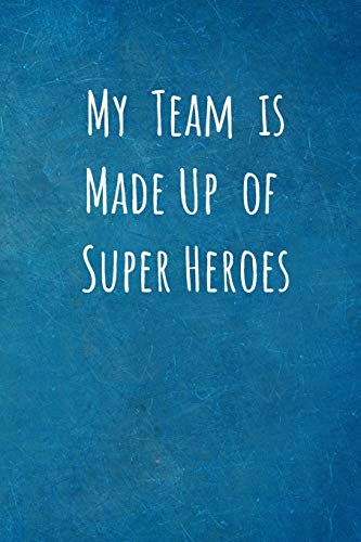 My Team is Made Up of Super Heroes: Team Gifts for Employees