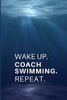 Wake Up. Coach Swimming. Repeat.: Gift Present For Swim Coaches. - Lined Notebook Writing Journal