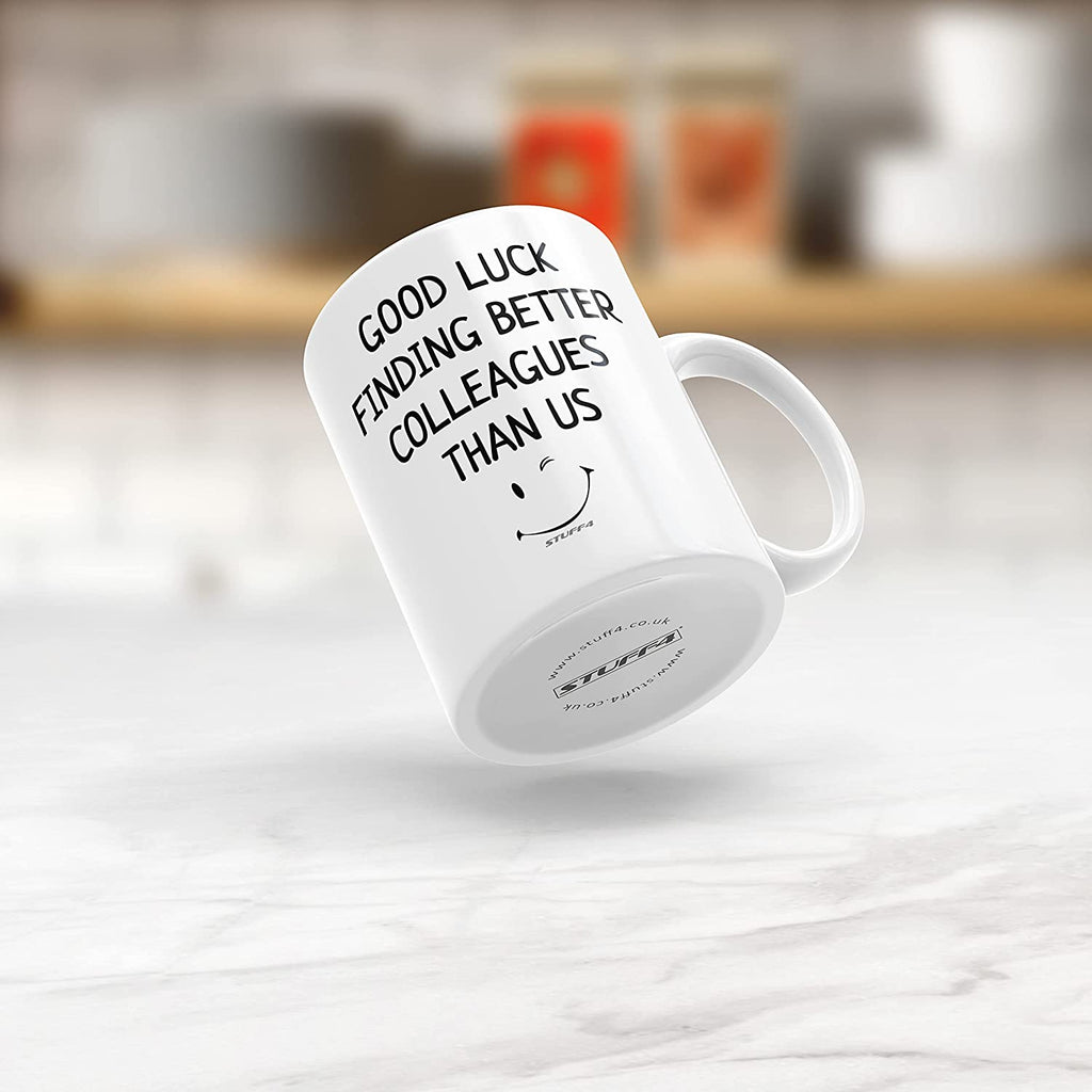 Leaving Gifts for Colleagues Women Men, Good Luck Finding Better Colleagues than Us Coffee Mug Cup, 11Oz Ceramic Mugs and Dishwasher Safe, New Job Gifts, Good Luck Gifts, Leaving Presents -